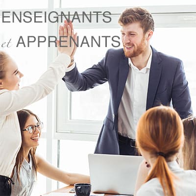 Les ENSEIGNANTS et les APPRENANTS