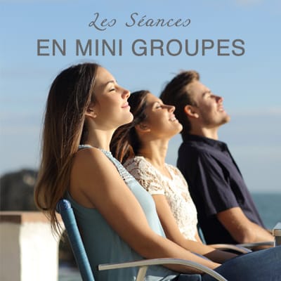 Les SéancesEN MINI GROUPES